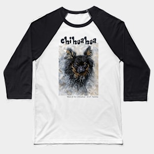 Black & Tan Chihuahua Baseball T-Shirt